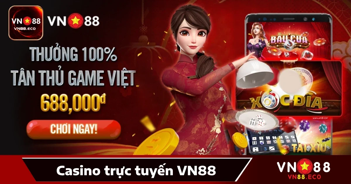 Casino vn88 2 Điều gì làm Casino VN88 nổi bật?