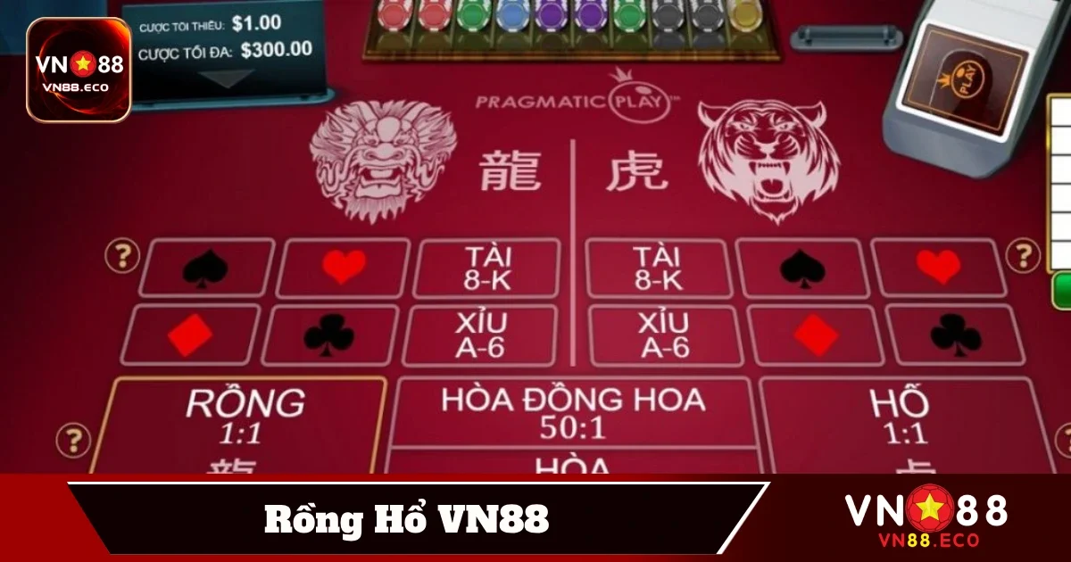Rồng Hổ VN88 – Cân Não Với Tốc Độ Và Phần Thưởng Khủng 2 Chiến Thuật Chơi Hiệu Quả