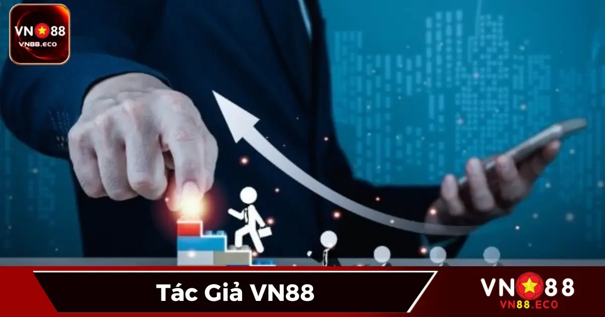 Tác Giả VN88 - Người Định Hình Thương Hiệu Cá Cược 2 Những đóng góp của Daniel Foster trong việc phát triển VN88