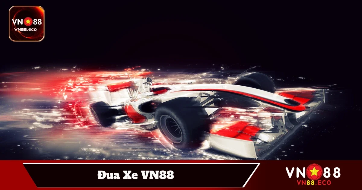 Đua Xe VN88 – Bí Kíp Đọc Kèo Chuẩn Và Cách Chơi Tối Ưu 3 Chiến thuật cá cược đua xe dành cho người mới
