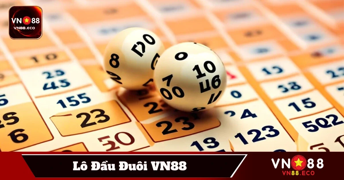 Lô Đầu Đuôi VN88 – Bí Kíp Chơi Và Cách Chốt Số Chính Xác 3 Chiến lược chọn số đầu đuôi dựa trên bạc nhớ lô đề