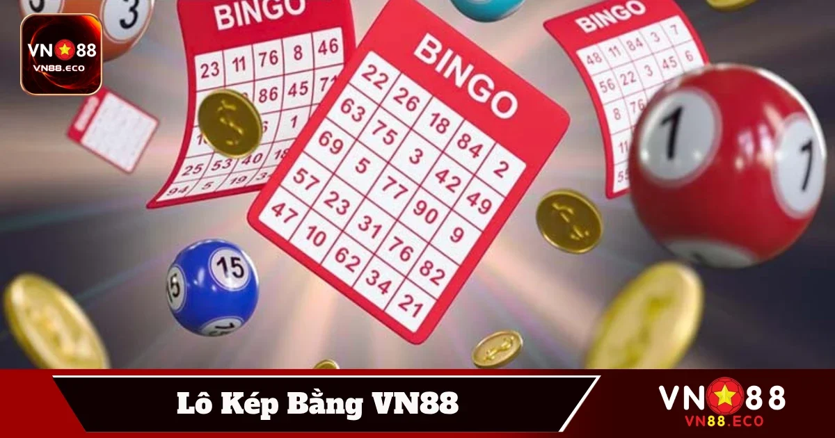 Lô Kép Bằng VN88 – Đánh Lô Hiệu Quả Mà Không Lo Thua Lỗ 3 Hướng dẫn soi cầu lô kép bằng giúp chọn số đẹp